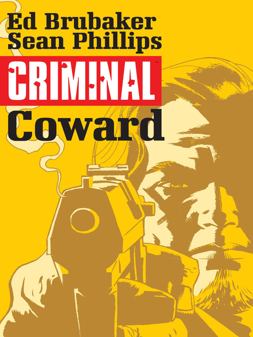 Title details for Criminal (2006), Volume 1 by Ed Brubaker - Available
